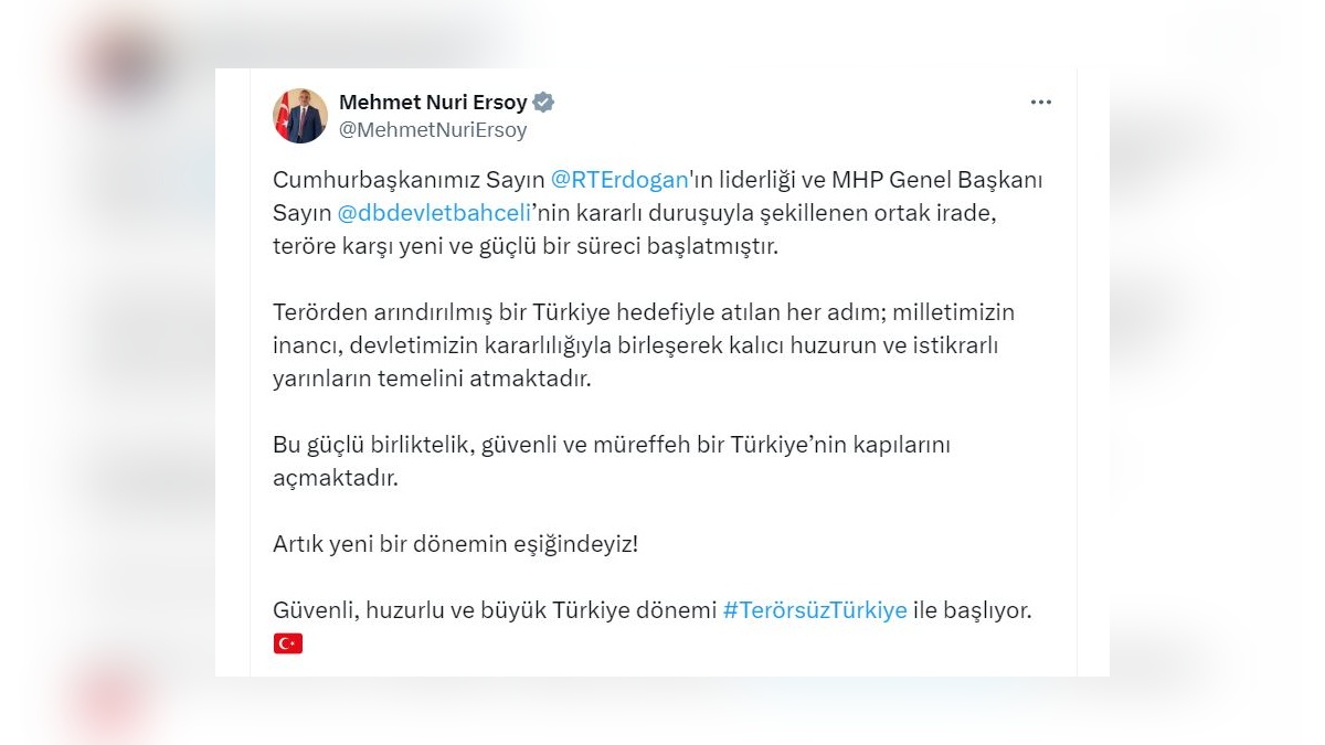 Ersoy: Güvenli ve huzurlu Türkiye dönemi 'Terörsüz Türkiye' ile başlıyor