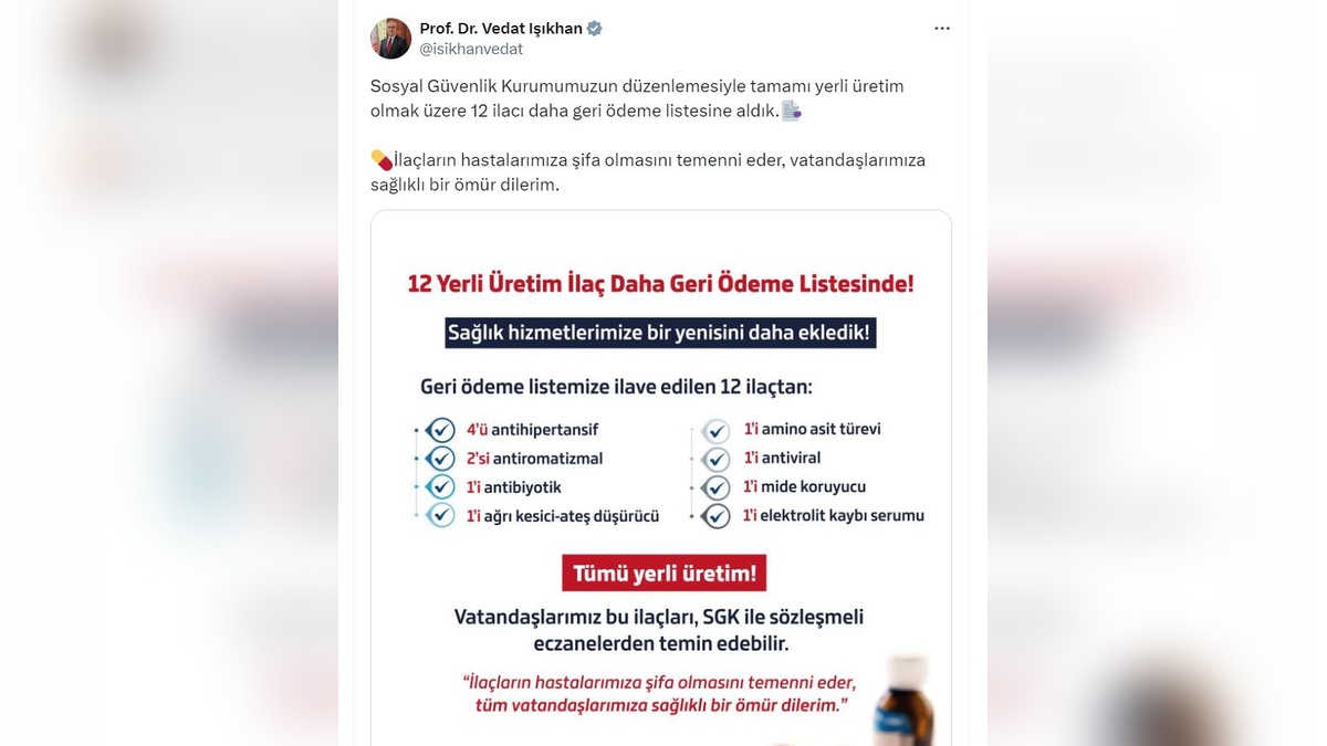 Vedat Işıkhan: 12 yerli ilaç geri ödeme listesine alındı
