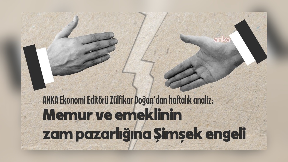 Memur ve memur emeklileri için 2026-2027 toplu sözleşme görüşmeleri 1 Ağustos'ta başlıyor