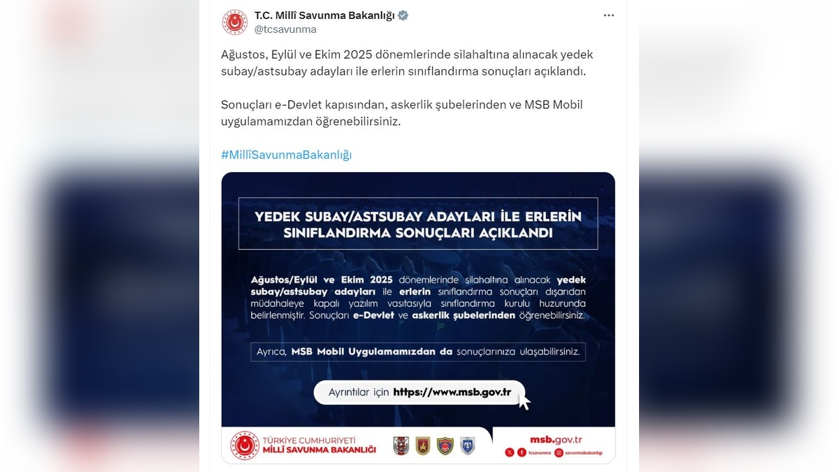 MSB: 2025 Ağustos, Eylül ve Ekim dönemi yedek subay/astsubay adayları ile er sınıflandırma sonuçları açıklandı