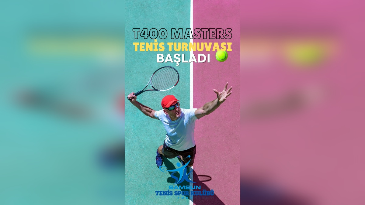 Samsun'da T400 Masters Tenis Turnuvası heyecanı