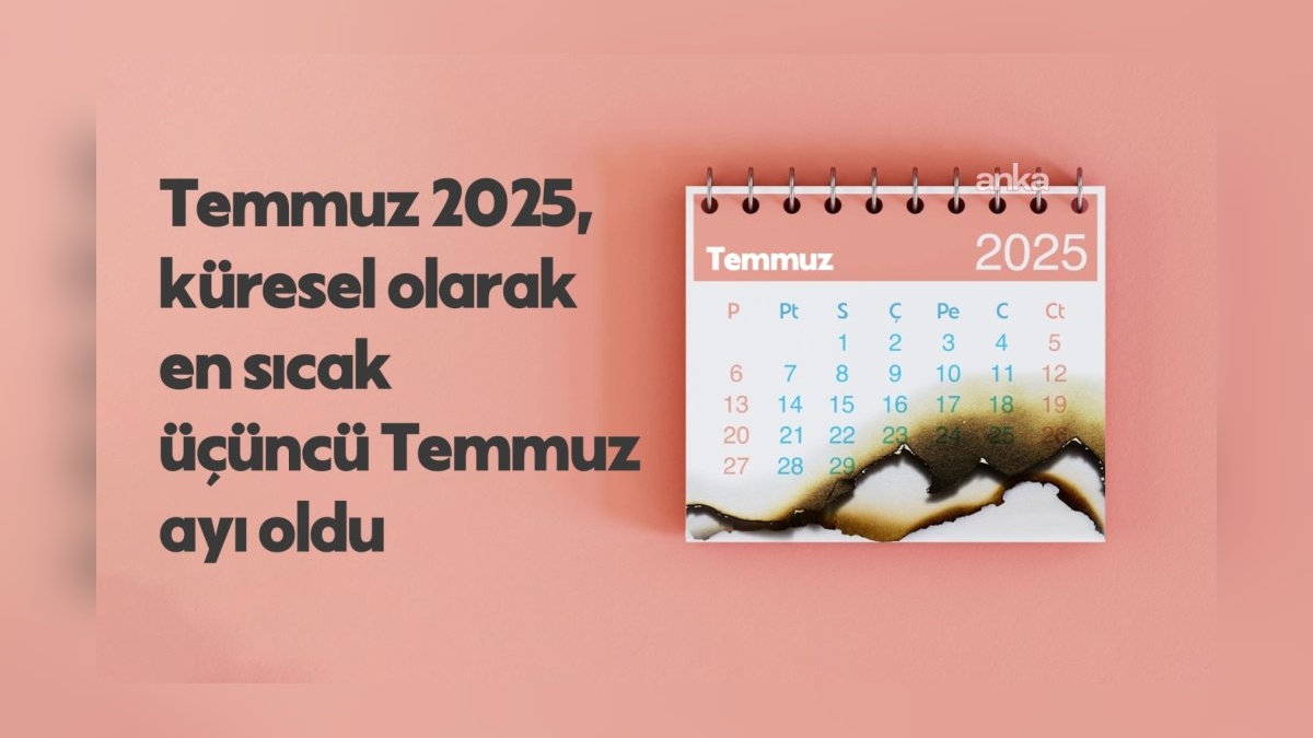 Copernicus: Temmuz 2025, küresel olarak en sıcak üçüncü temmuz ayı