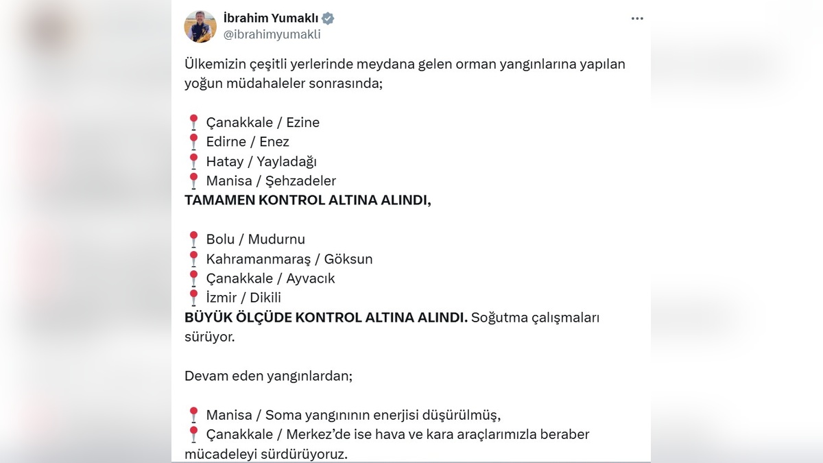 Tarım ve Orman Bakanı Yumaklı: 4 orman yangını tamamen, 4'ü büyük ölçüde kontrol altında