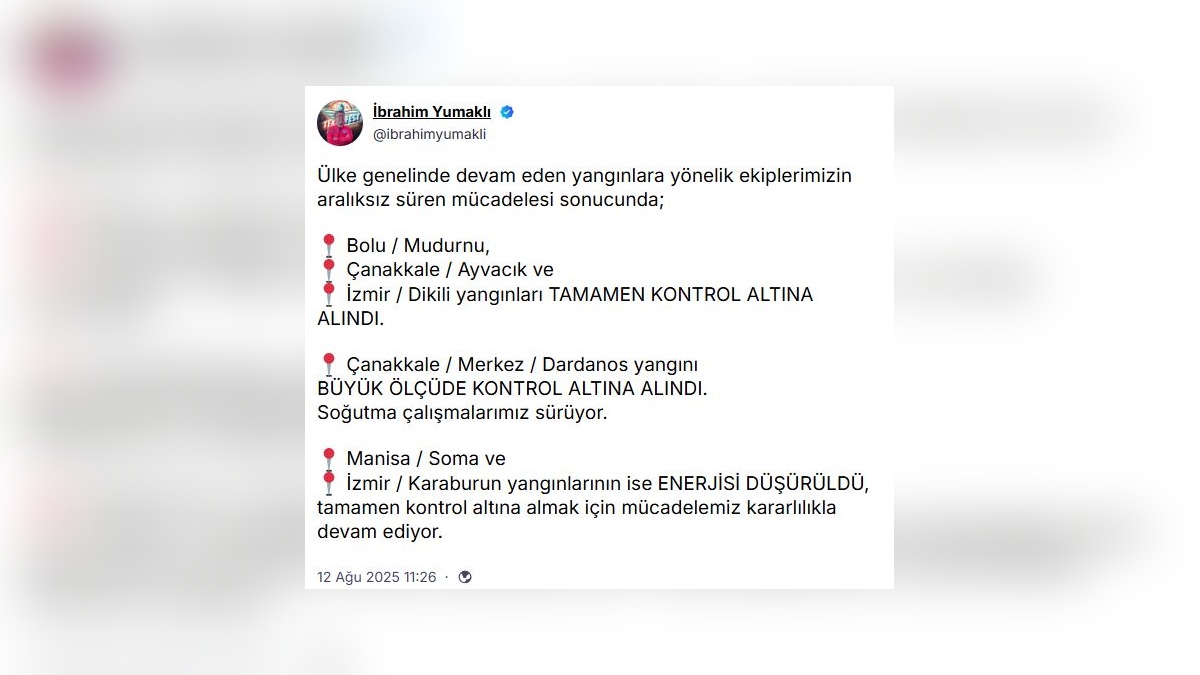 İbrahim Yumaklı: 3 orman yangını tamamen, 2 yangın büyük ölçüde kontrol altında