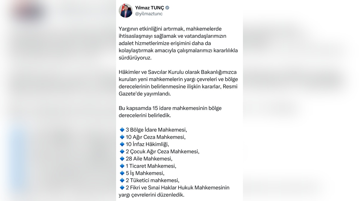 Adalet Bakanı Tunç: 15 idare mahkemesinin bölge dereceleri belirlendi