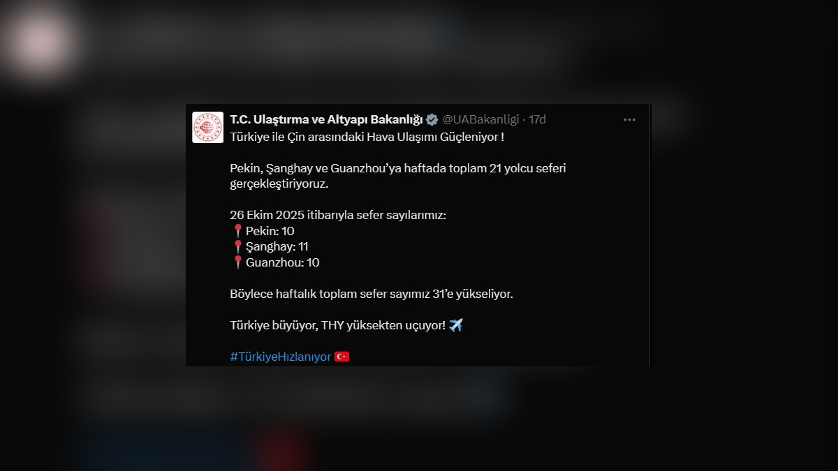 Ulaştırma Bakanlığı: Türkiye-Çin arası uçuşlar artıyor
