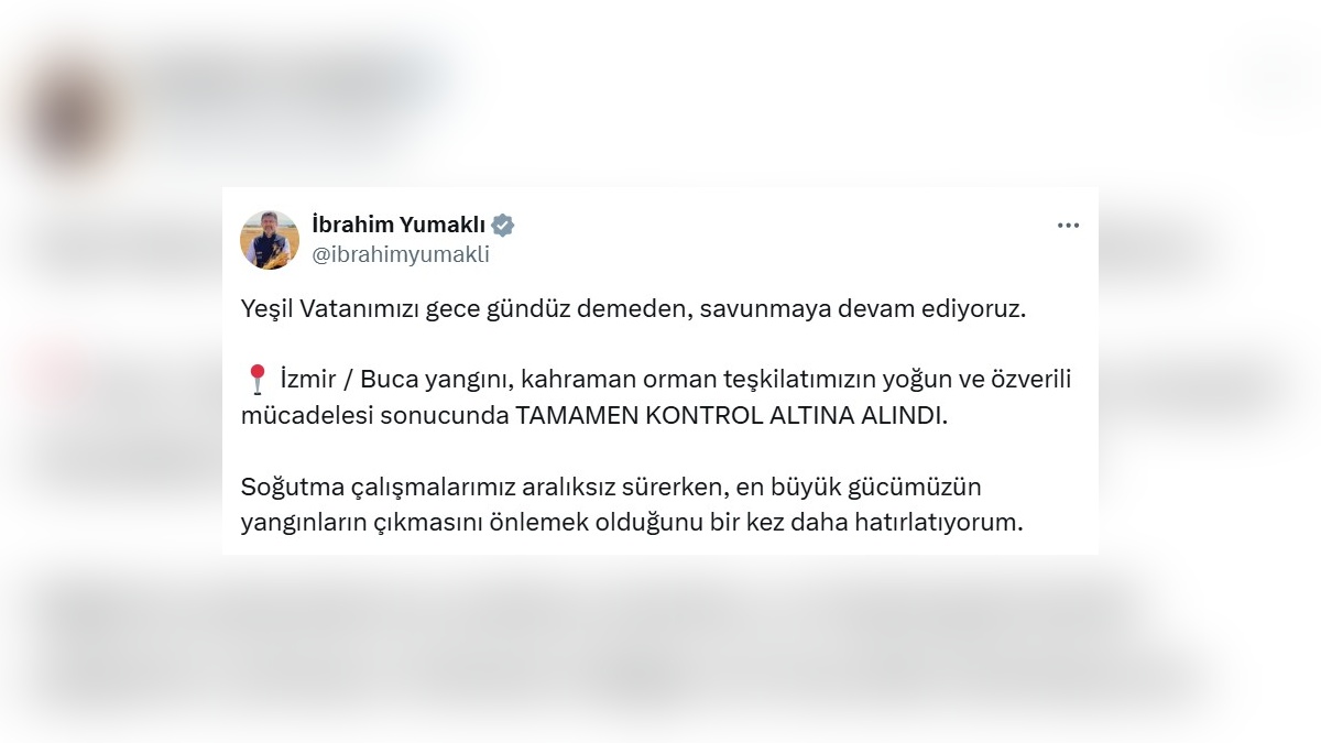 İbrahim Yumaklı: İzmir Buca yangını kontrol altında