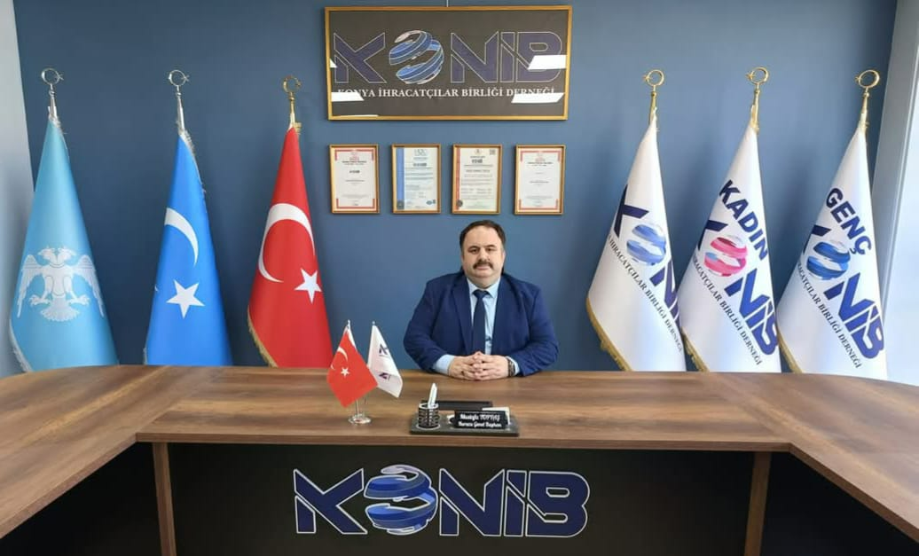 Konya İhracatçılar Birliği Derneği Başkanı Mustafa Toptaş: “İhracatta Hedefimiz Büyümek”