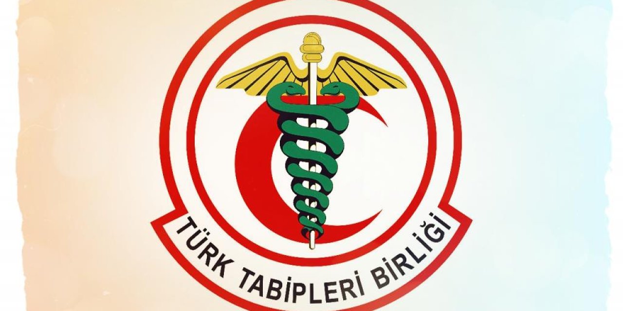 TTB'den acil müdehale çağrısı