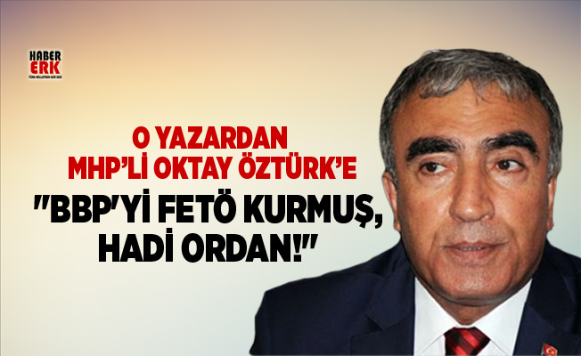Elif Çakır'dan  MHP'li Oktay Öztürk'e ağır sözler
