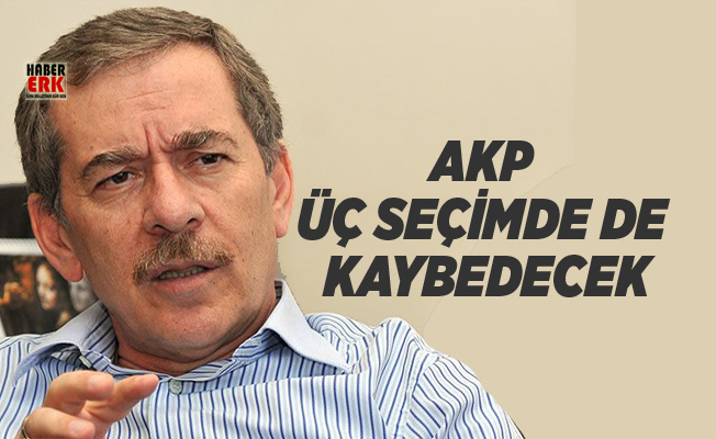 Abdüllatif Şener "AKP üç seçimde de kaybedecek"