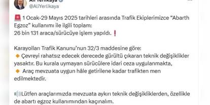 Yerlikaya: 26 bin araç 'abarth egzoz' yüzünden işlem gördü
