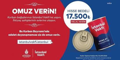 İBB'den Kurban Bağışı Kampanyası: Hisse bedeli 17.500 TL