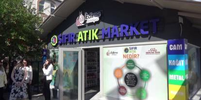 Edirne'de Sıfır Atık Market açıldı: Türkiye'de bir ilk