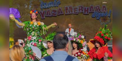 İzmir'de Yaza Merhaba Festivali: Kültürpark'ta renkli etkinlikler