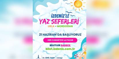 İZDENİZ yaz seferleri başladı: Urla ve Mordoğan güzergahları aktif