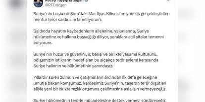 Cumhurbaşkanı Erdoğan: Şam'daki kilise saldırısını lanetliyorum