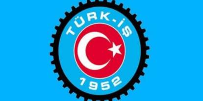 Türk-İş’ten grev uyarısı: 15 Temmuz son tarih