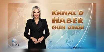 Kanal D Haber Gün Arası: Fulya Kalfa ile gündem 30 Haziran'da başlıyor