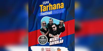 Uşak Tarhana Festivali: 18-20 Temmuz'da Yeşil Karaağaç'ta