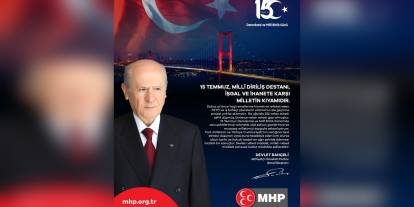 Bahçeli'den 15 Temmuz mesajı: Şehitleri rahmetle anıyorum