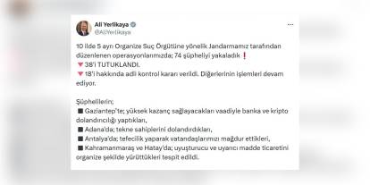 İçişleri Bakanı Yerlikaya: 10 ilde 74 şüpheli yakalandı, 38'i tutuklandı