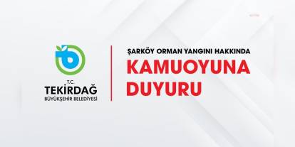 Tekirdağ Büyükşehir Belediyesi: Şarköy yangınında 6 dakikalık müdahale ve 150 personel