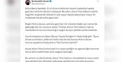 Duran: Kıbrıs Barış Harekatı'nın 51. yılı; siyasi eşitlik ve egemenlik kararlılığımız sürüyor