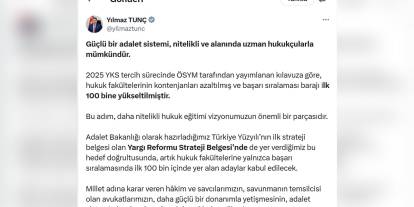 Adalet Bakanı Tunç: Hukuk fakültelerine giriş için başarı sıralaması barajı 100 bine yükseltildi