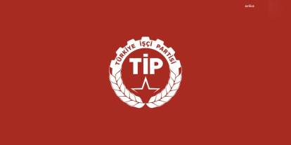 TİP'ten sahte diploma skandalı açıklaması: 'Meclis araştırma komisyonu kurulmalı'